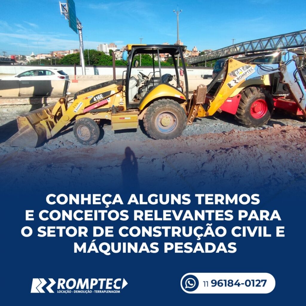 Conheça Alguns Termos e Conceitos Relevantes na Construção Civil e Máquinas Pesadas